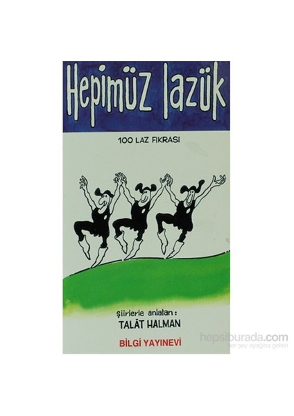 Hepimüz Lazük "100 Laz Fıkrası"-Talat Sait Halman