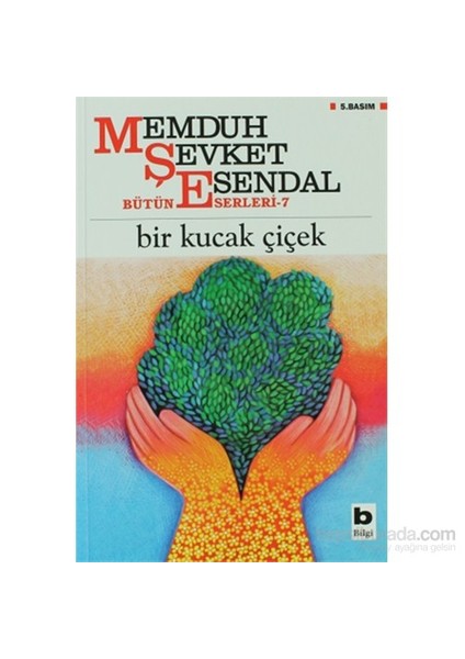 Bir Kucak Çiçek - Memduh Şevket Esendal