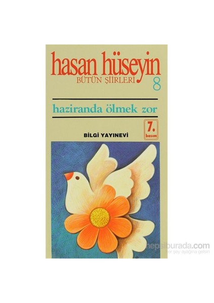Haziranda Ölmek Zor - Hasan Hüseyin Korkmazgil