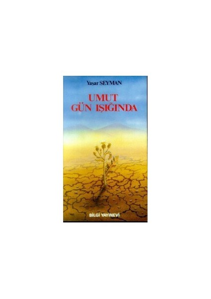 Umut Gün Işığında-Yaşar Seyman