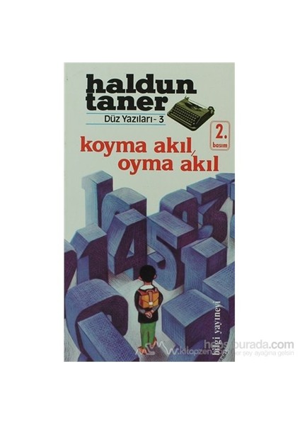 Koyma Akıl, Oyma Akıl - Haldun Taner