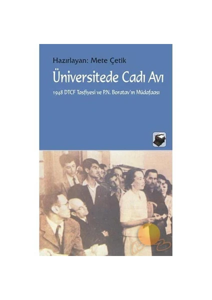 Üniversitede Cadı Avı