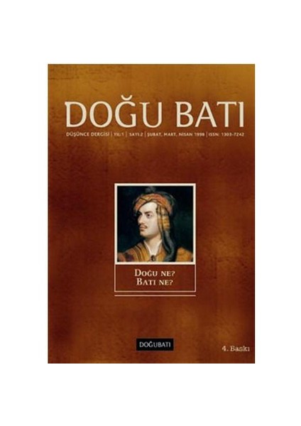 Doğu Batı Dergisi Sayı:02 Doğu Ne Batı Ne ?