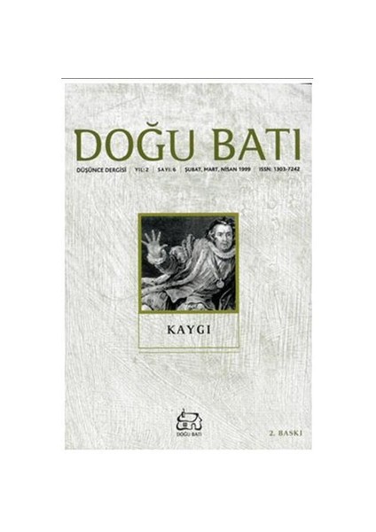 Doğu Batı Dergisi Sayı:06 Kaygı