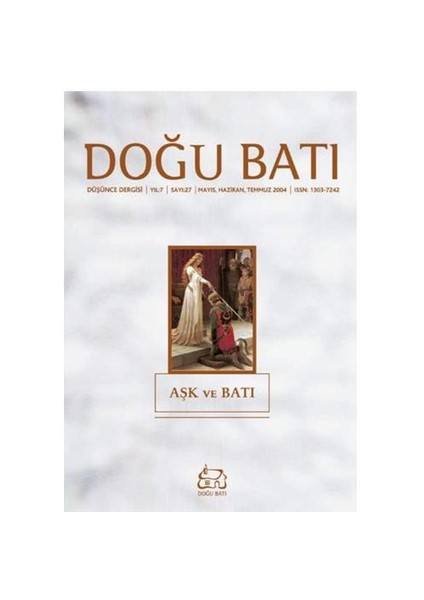 Doğu Batı Dergisi Sayı:27 Aşk Ve Batı