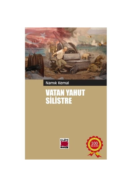 Vatan Yahut Silistre-Namık Kemal