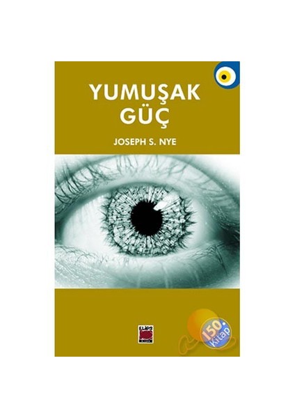 Yumuşak Güç-Joseph S. Nye