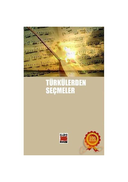 Türkülerden Seçmeler-Derleme