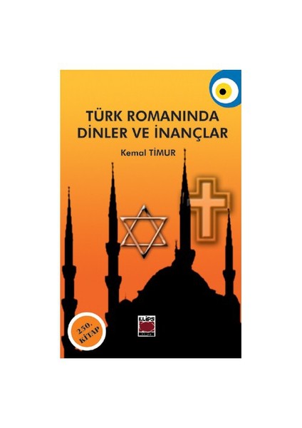 Türk Romanında Dinler Ve İnançlar-Kemal Timur