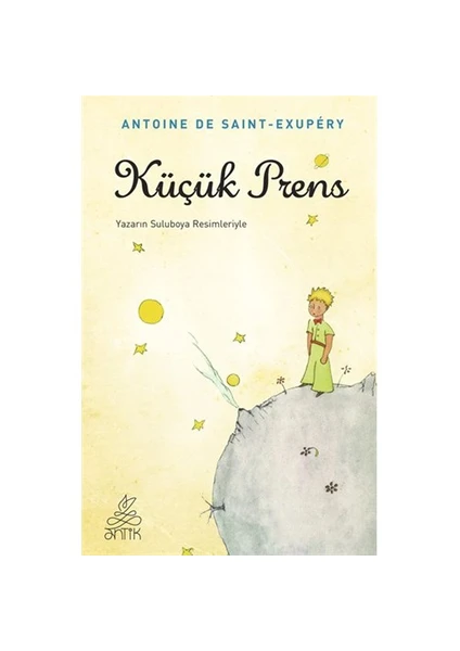 Küçük Prens - Antonie de Saint-Exupery