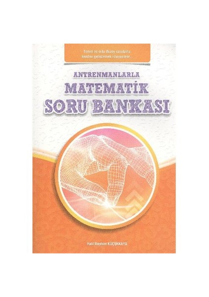 Antrenmanlarla Matematik Soru Bankası