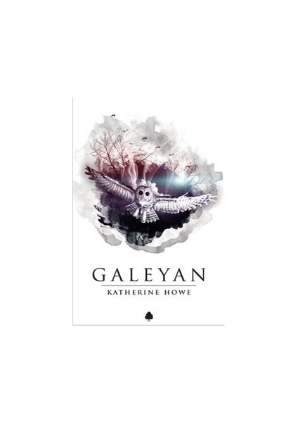 Galeyan - Katherine Howe