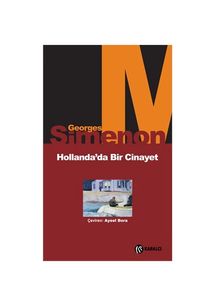 Hollanda’da Bir Cinayet - Georges Simenon