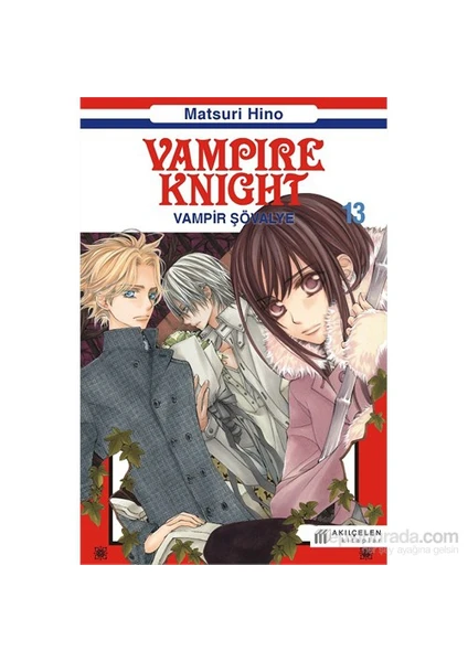 Vampire Knight: Vampir Şövalye 13 - Matsuri Hino