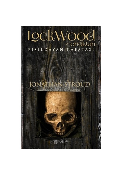 Lockwood Ve Ortakları: Fısıldayan Kafatası - Jonathan Stroud