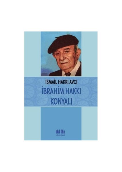 İbrahim Hakkı Konyalı-İsmail Hakkı Avcı