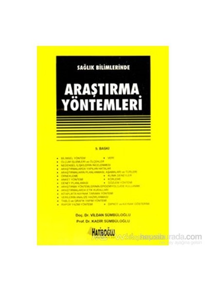 Sağlık Bilimlerinde Araştırma Yöntemleri - Vildan Sümbüloğlu