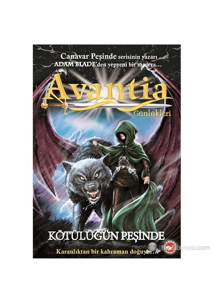 Avantia Günlükleri 2: Kötülüğün Peşinde - Adam Blade