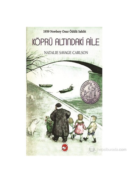 Köprü Altındaki Aile - Natalie Savage Carlson