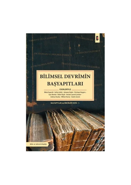 Bilimsel Devrimin Başyapıtları