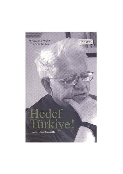 Hedef Türkiye - Oktay Sinanoğlu