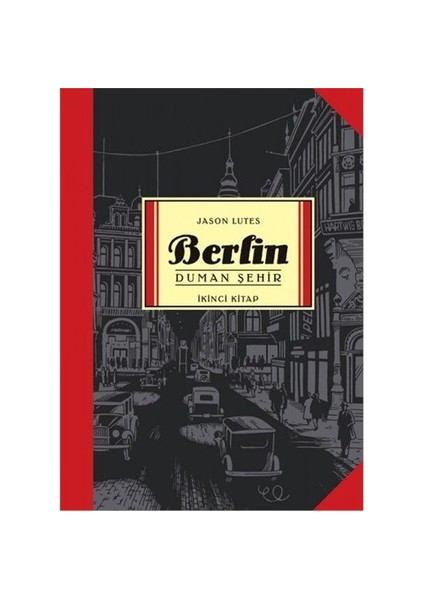 Berlin 2 Duman Şehir Türkçe Çizgi Roman-Jason Lutes
