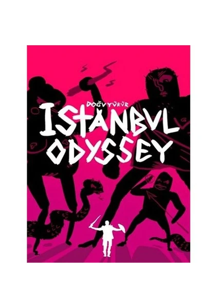 İstanbul Odyssey Türkçe Çizgi Roman-Doğu Yürür