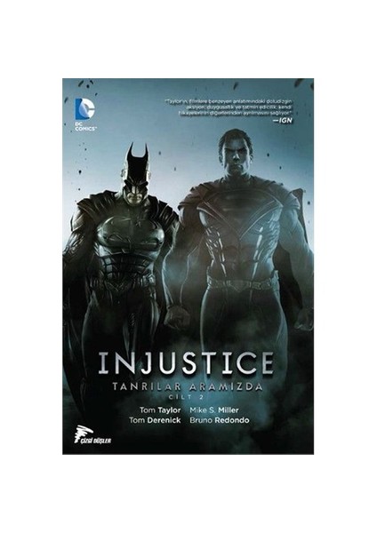 Injustice Tanrılar Aramızda Cilt: 2 Türkçe Çizgi Roman - Mike S. Miller