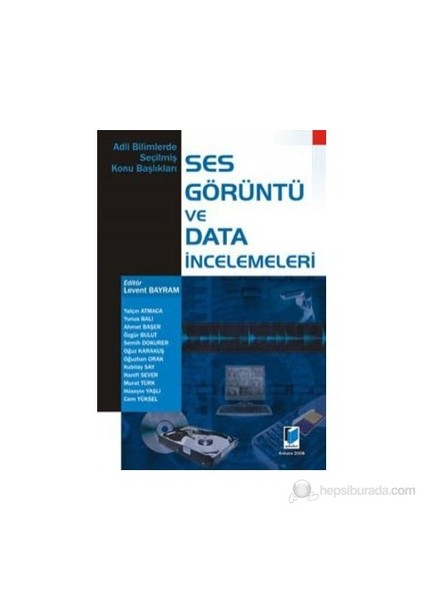 Ses Görüntü Ve Data İncelemeleri