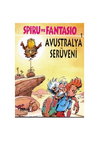 Spiru ve Fantasio Avustralya Serüveni - Tome-Janry