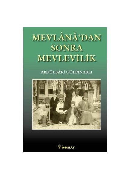 Mevlanadan Sonra Mevlevilik