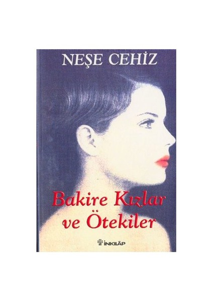 Bakire Kızlar Ve Ötekiler