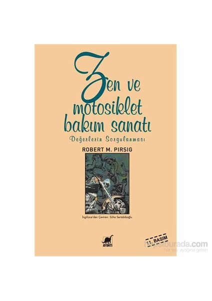 Zen Ve Motorsiklet Bakım Sanatı - Robert M. Pirsig