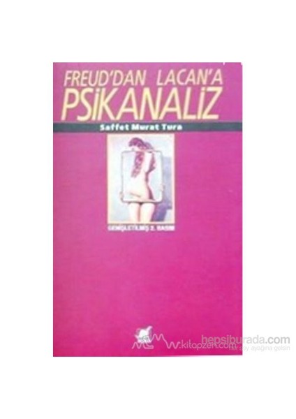 Freud''Dan Lacan''A Psikanaliz-Saffet Murat Tura