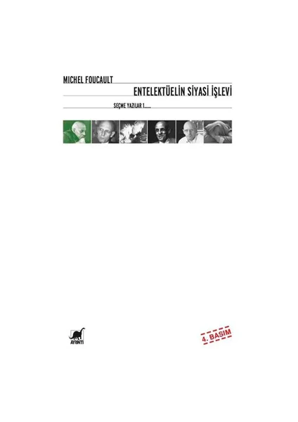 Entelektüelin Siyasi İşlevi Seçme Yazılar 1-Michel Foucault