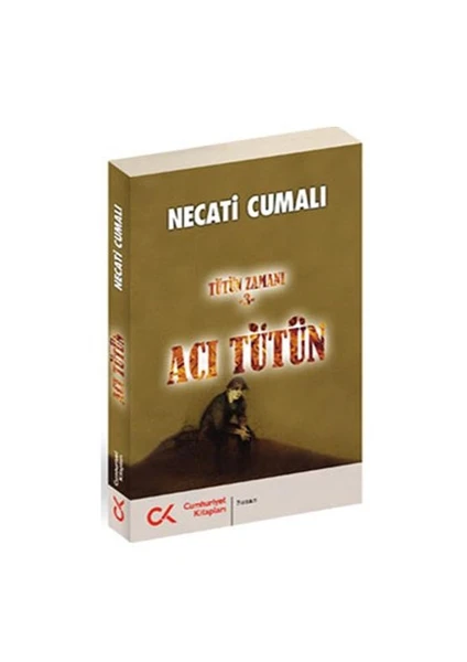 Acı Tütün - Tütün Zamanı 3 - Necati Cumalı