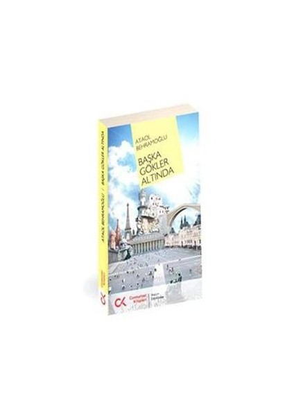 Başka Gökler Altında