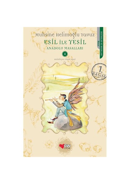 Esil İle Yesil-Muhsine Helimoğlu Yavuz