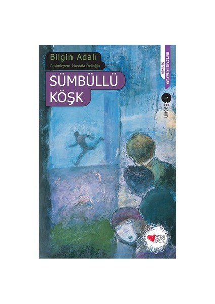 Sümbüllü Köşk-Bilgin Adalı