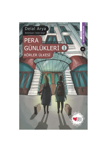 Pera Günlükleri 1 - Körler Ülkesi - Delal Arya