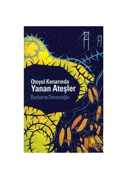 Otoyol Kenarında Yanan Ateşler