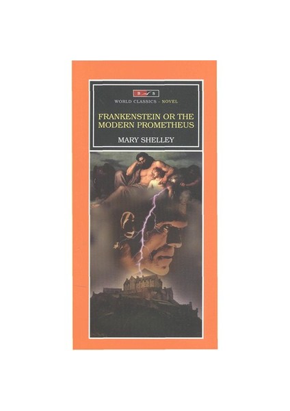 Frankesnstein Or The Modern Prometheus - (Frankestein)