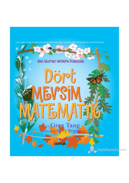 Dört Mevsim Matematik (Zeka Geliştirici Matematik Bilmeceleri)-Greg Tang