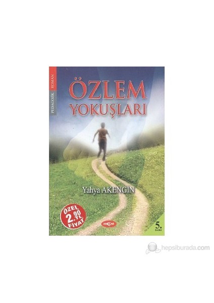 Özlem Yokuşları-Yahya Akengin