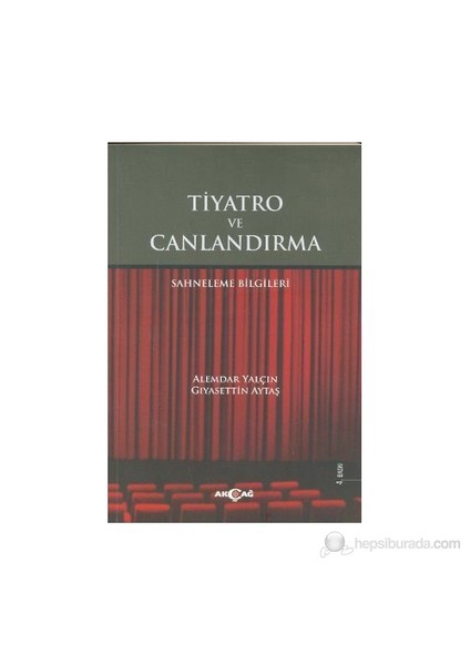 Tiyatro Ve Canlandırma-Alemdar Yalçın