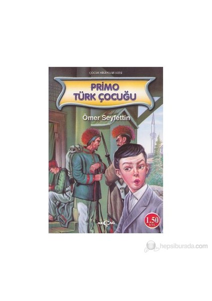 Primo Türk Çocuğu-Ömer Seyfettin