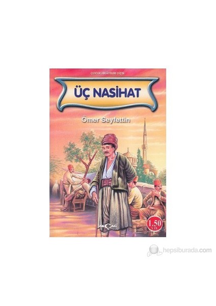 Üç Nasihat-Ömer Seyfettin