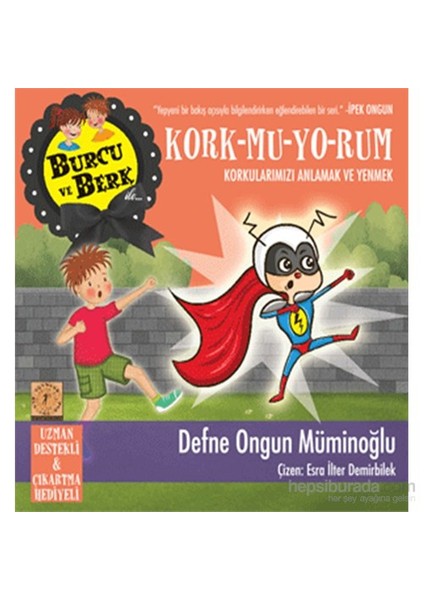 Kork-mu-yo-rum - Korkularımızı Anlamak ve Yenmek - Defne Ongun Müminoğlu