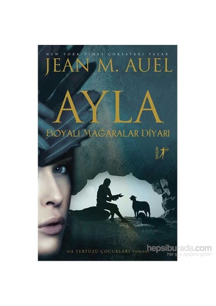 Ayla - Boyalı Mağaralar Diyarı-Jean M. Auell