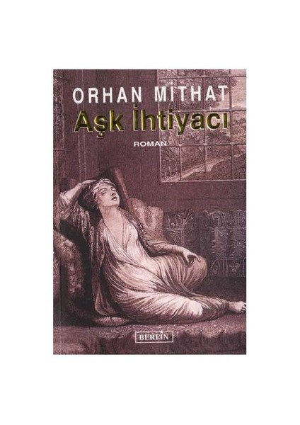 Yayınları Aşk İhtiyacı